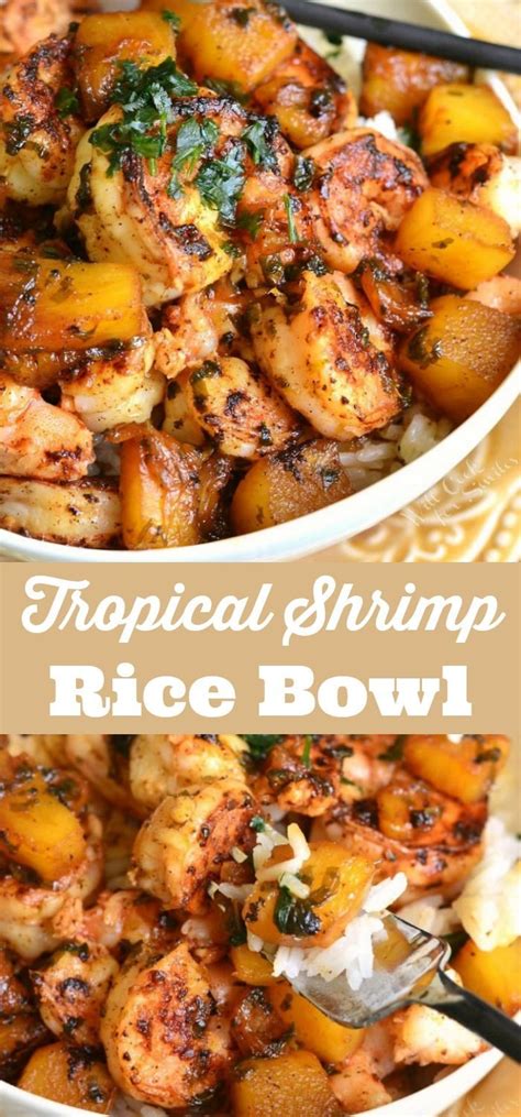 This recipe makes a fantastic appetizer, and several make a fast, light meal. Tropical Shrimp Rice Bowl. Delicious and aromatic dish is ...