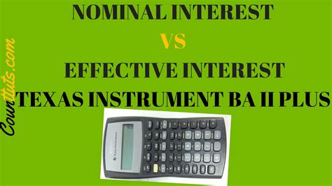 This calculator is a great choice for business professionals and college students, in both corporate and university settings. Calculating Effective & Nominal Interest Rate using BA II ...