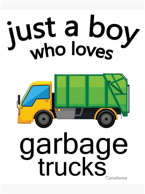 Garbage Truck Just A Boy Who Loves Garbage Trucks Poster For Sale By