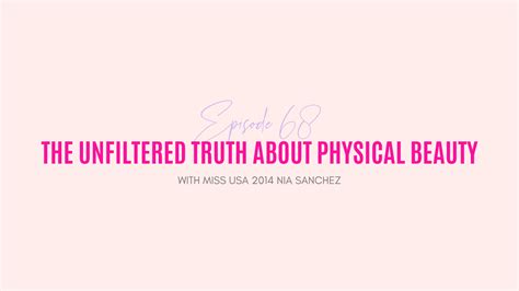 The Truth About Physical Beauty With Miss USA Nia Sanchez