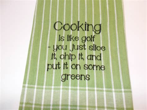 Funny Golf Quote Cooking Humor Funny Golf Towel 10