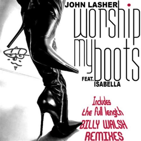 Worship My Boots Feat Isabella Billy Walsh The Safe Word Remix