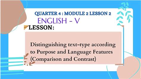 Eng 5 Distinguishing Text Type According To Purpose And Language