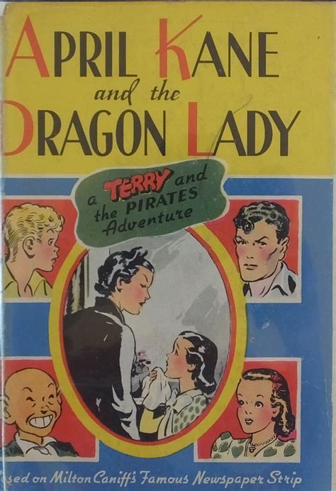 April Kane And The Dragon Lady A Terry And The Pirates Adventure