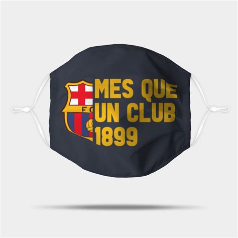 Mes Que Un Club Barcelona Mask Teepublic