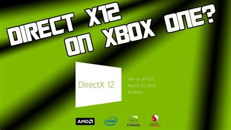 Directx 12 Xbox One Youtube