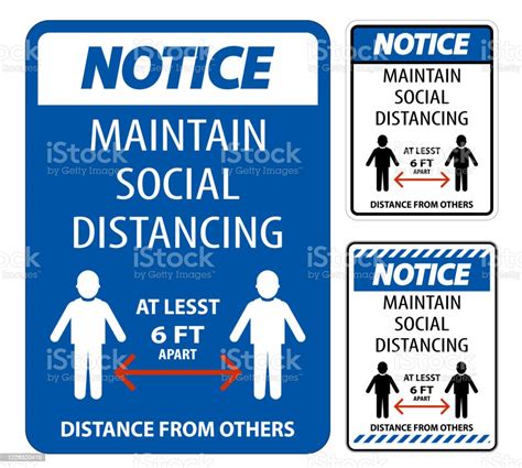 Notice Maintain Social Distancing At Least 6 Ft Sign On White