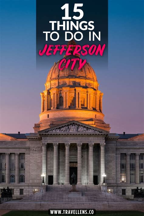 15 Best Things To Do In Jefferson City Missouri Jefferson City Mo