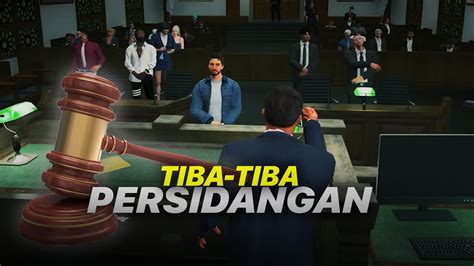 TIBA TIBA IKUT SIDANG GTA V ROLEPLAY INDONESIA INDOPRIDERP INDOPRIDE ROLEPLAY YouTube