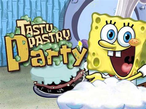 Maybe you would like to learn more about one of these? SpongeBob SquarePants: Tasty Pastry Party