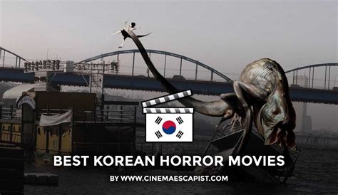 Ce Bestkoreanhorrormovies Cinema Escapist