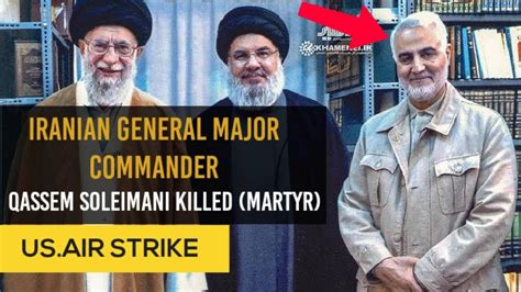 Us Airstrike Killed Iranian General Commander Qassem Soleimani Qassem Soleimani Funeral