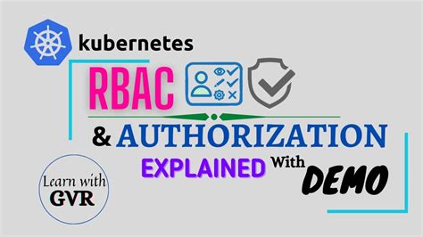 Kubernetes Authorization And Role Based Access Control Rbac Easy