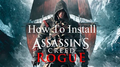How To Install Assassin S Creed Rogue YouTube