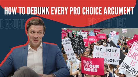 Debunking Every Pro Choice Argument Youtube