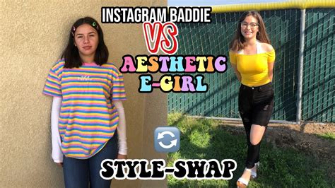 Ig Baddie Vs Aesthetic E Girl Style Swap W My Sister 2019