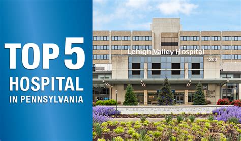 Lehigh Valley Hospital Ranked Among Top Five Hospitals In Pa By Us