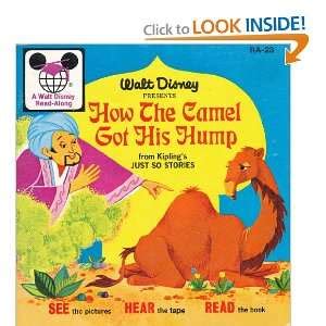 How the Camel Got His Hump (A Walt Disney Read Along