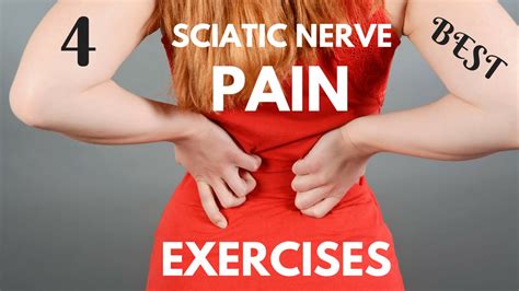 Best Sciatic Nerve Pain Exercises How To Relieve Sciatic Nerve Pain In Days Youtube