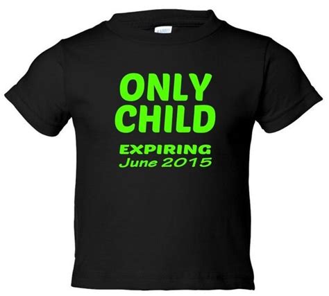 Only Child Expiring June 2015 Toddler T Shirt