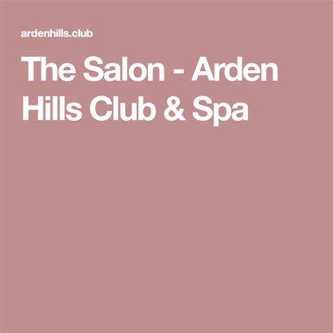 The Salon Arden Hills Club And Spa Arden Hills Arden Salons