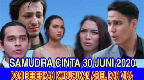 Selafaz cinta ep 58 hd. SAMUDRA CINTA Episode 30 JUNI 2020, Akhirnya Doni Beb3rkan ...