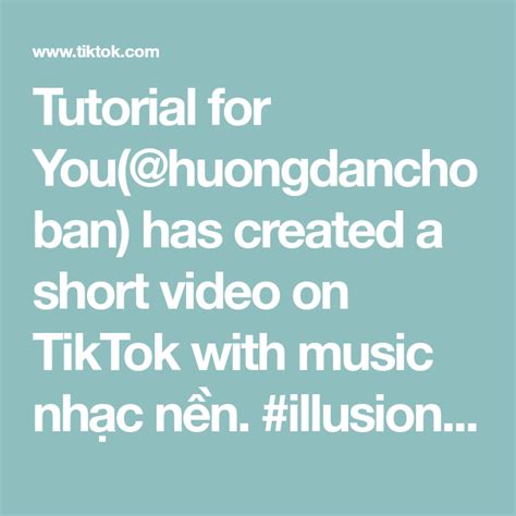 Tutorial For Youhuongdanchoban Has Created A Short Video On Tiktok
