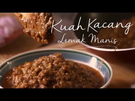 Memilih kacang hijau segar beku daripada musim dan bukannya dalam tin atau dibawa segar. Resipi Mudah & Cara Masak Kuah Kacang Lemak Manis - YouTube