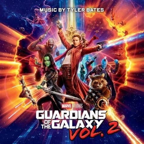 Tyler Bates Guardians Of The Galaxy Vol 2 Original Score 2017