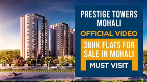 Prestige Towers Mohali Premium 3bhk Flats For Sale In Mohali Call