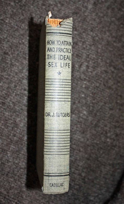 Vintage Sex Education Book How To Attain And Practice The