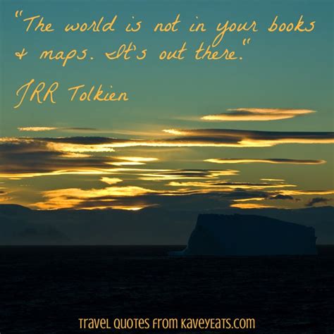 Kavey Eats Travel Quote Tuesday J R R Tolkien Again