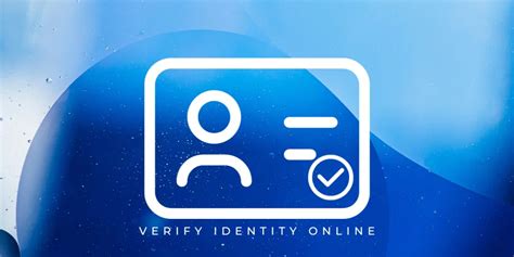 How To Verify Identity Online Without Breaking A Sweat