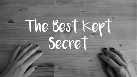 The Best Kept Secret Youtube