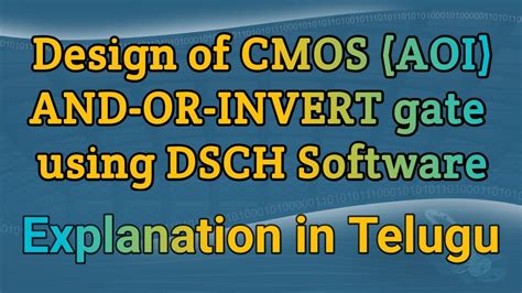Design Of Cmos And Or Invert Aoi Gate Using Dsch Software Aoi And