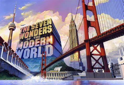 Seven Wonders Of The Modern World By Alangutierrezart On