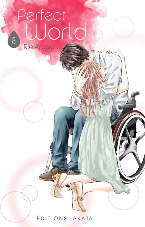 Perfect World Tome 8 Perfect World 8 By Rie Aruga Goodreads