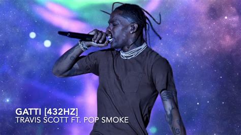 Pop Smoke Gatti Ft Travis Scott 432hz Youtube