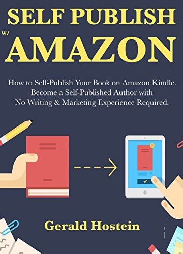 Self Publish With Amazon Beginners Quick Start Guide How To Self