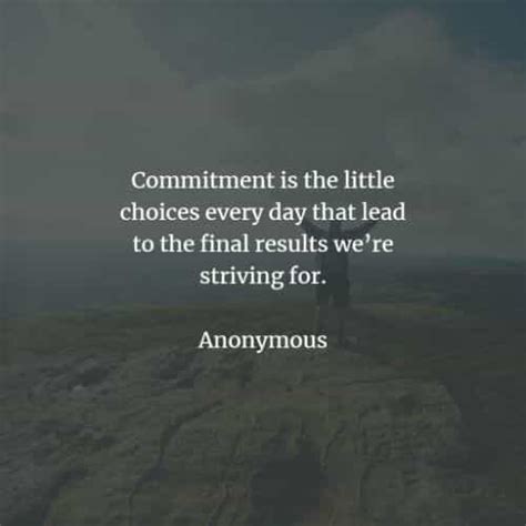 45 Commitment Quotes That Will Make You More Dedicated