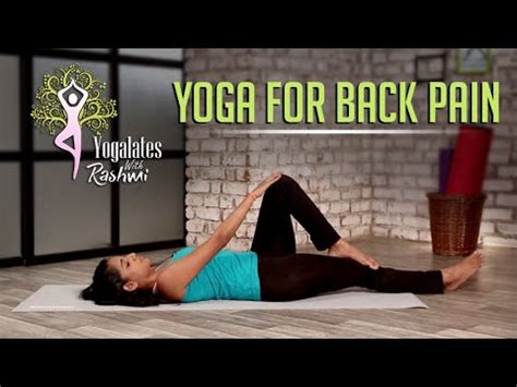 This pose elongates cervical spine and helps in strengthening the core, the lower back, and the hamstrings. Yoga For Back Pain | Yogalates With Rashmi Ramesh | Mind ...