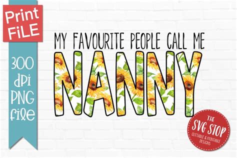 Favourite People Call Me Nanny Sunflower Sublimation Shirt