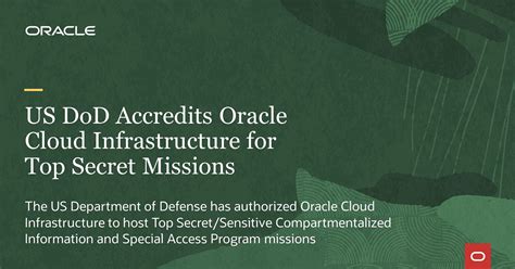 Us Dod Accredits Oracle Cloud Infrastructure Oci For Top Secret Missions