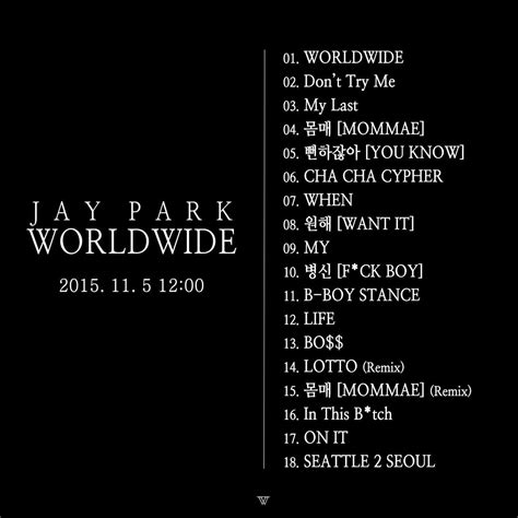 Tracklist Jay Park Worldwide Album 18 Tracks Rkpop