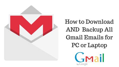 How To Download And Backup All Gmail Emails For Pc Or Laptop Youtube