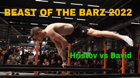 Hristov Vs David Beast Of The Barz 2022 Youtube