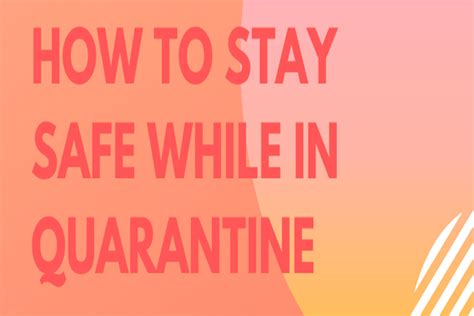 How To Stay Safe While In Quarantine Phs News