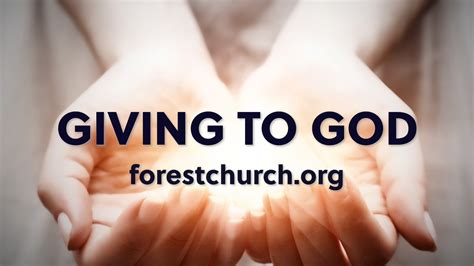 Giving To God Forest Presbyterian Church