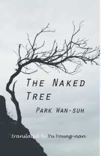 Books Kinokuniya The Naked Tree A Novel Park Wan Suh