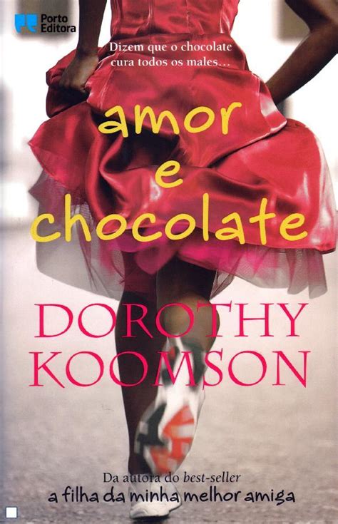 Viajar Nos Livros Amor E Chocolate Dorothy Koomson Opinião